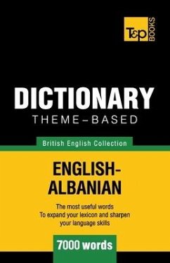 Theme-based dictionary British English-Albanian - 7000 words - Taranov, Andrey