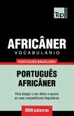 Vocabulário Português Brasileiro-Africâner - 9000 palavras