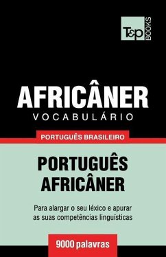 Vocabulário Português Brasileiro-Africâner - 9000 palavras - Taranov, Andrey