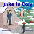 Jake is Cold