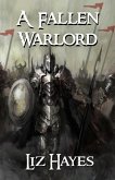 A Fallen Warlord: a short novel