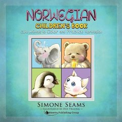 Norwegian Children's Book: Cute Animals to Color and Practice Norwegian - Seams, Simone