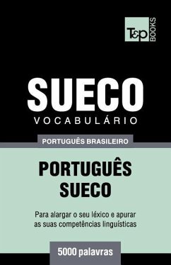 Vocabulário Português Brasileiro-Sueco - 5000 palavras - Taranov, Andrey