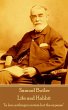 Samuel Butler - Life and Habbit: 