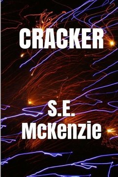 Cracker: And Other Poems - Mckenzie, S. E.