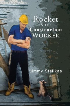 Rocket & the Construction Worker - Stalikas, Jimmy