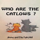 Who Are the Catlows