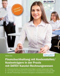 Finanzbuchhaltung mit Kostenstellen/Kostenträgern in der Praxis (eBook, PDF) - Lenz, Günter