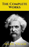 The Complete Works of Mark Twain (eBook, ePUB)