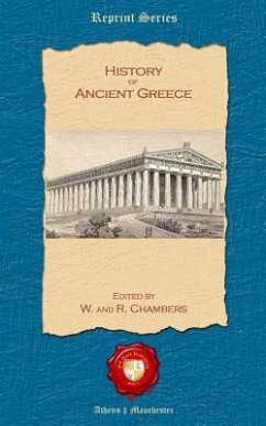 History of Ancient Greece - Chambers, W. And R.