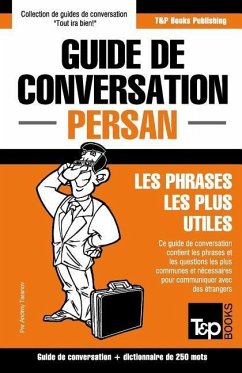 Guide de conversation Français-Persan et mini dictionnaire de 250 mots - Taranov, Andrey