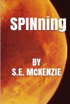 Spinning: Because Momentum Matters - Mckenzie, S. E.