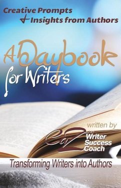 A Daybook for Writers: Transforming Writers into Authors - Caz