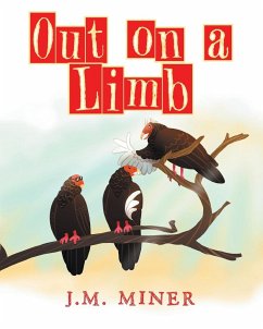 Out on a Limb - Miner, J. M.