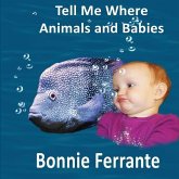 Tell Me Where: Animals and Babies