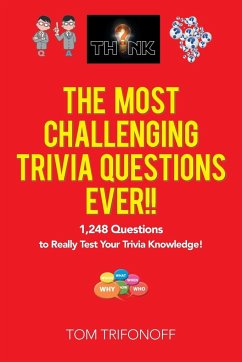 The Most Challenging Trivia Questions Ever!! - Trifonoff, Tom