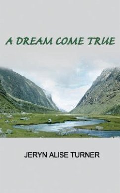A Dream Come True - Turner, Jeryn Alise