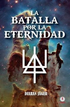 La batalla por la eternidad - Jager, Diaran