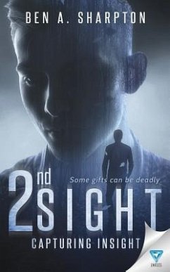 2nd Sight: Capturing Insight - Sharpton, Ben A.