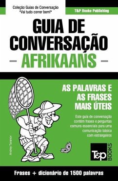 Guia de Conversação Português-Afrikaans e dicionário conciso 1500 palavras - Taranov, Andrey