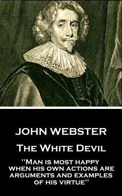 John Webster - The White Devil: 
