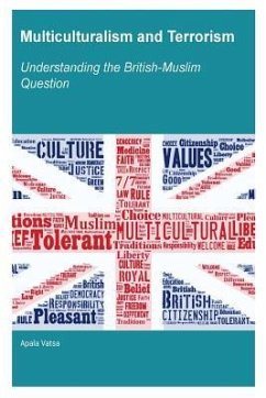 Multiculturalism and Terrorism: Understanding the British-Muslim Question - Vatsa, Apala