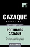 Vocabulário Português Brasileiro-Cazaque - 5000 palavras