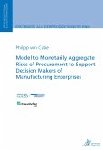 Model to Monetarily Aggregate Risks of Procurement to Support Decision Makers (eBook, PDF)
