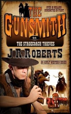 The Stagecoach Thieves - Roberts, J. R.