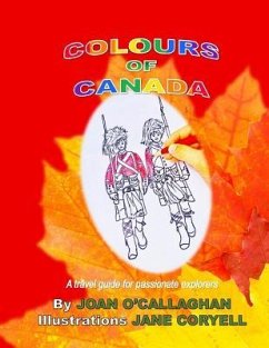 Colours of Canada - Coryell, Jane; O'Callaghan, Joan