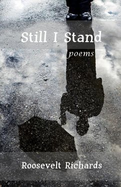 Still I Stand: poems - Richards, Roosevelt