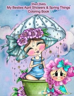 Sherri Baldy My Besties Adorable Blooms & Spring Things Coloring Book - Baldy, Sherri Ann