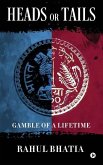 Heads or Tails: Gamble of a Lifetime