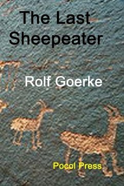 The Last Sheepeater - Goerke, Rolf