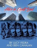 Alice in Credit Land