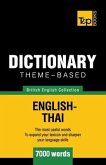 Theme-based dictionary British English-Thai - 7000 words