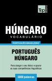 Vocabulário Português Brasileiro-Húngaro - 3000 palavras