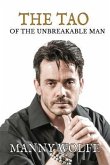 The Tao of the Unbreakable Man