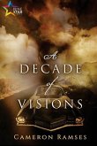 A Decade of Visions