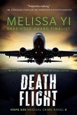 Death Flight: Hope Sze Medical Thriller