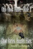 Ohio Ghost Hunter Guide II