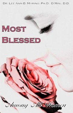 Most Blessed Among All Women - Marino, Lee Ann B.