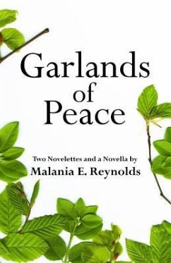 Garlands of Peace - Reynolds, Malania E.