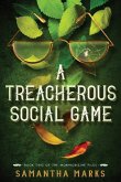 A Treacherous Social Game: The Morphosis.Me Files, Book #2
