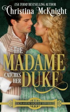The Madame Catches Her Duke - Mcknight, Christina
