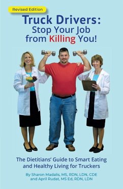 Cover Truck Drivers Stop Your Job from Killing You! Revised Edition