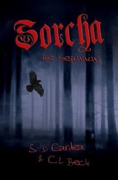 Sorcha: The Beginning - Beck, C. L.; Cardea, S. D.