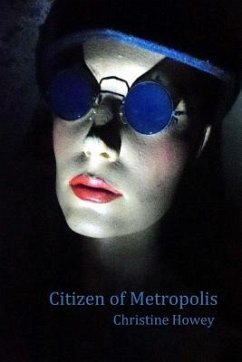 Citizen of Metropolis - Howey, Christine