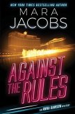 Against The Rules: Anna Dawson Book 3