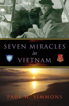 Seven Miracles in Vietnam - Simmons, Paul W.